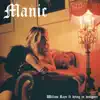 Manic (feat. dying in designer) - Single album lyrics, reviews, download
