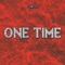 One Time - D Smitty lyrics