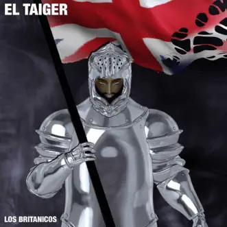 Los Británicos by El Taiger album reviews, ratings, credits