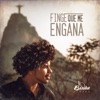 Binho Simões - Finge Que Me Engana