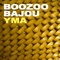 YMA (Afterlife Remix) - Boozoo Bajou lyrics