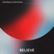 Believe (feat. Saint Sinner) - Paul Mayson lyrics