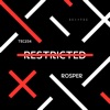 Restricted - Single