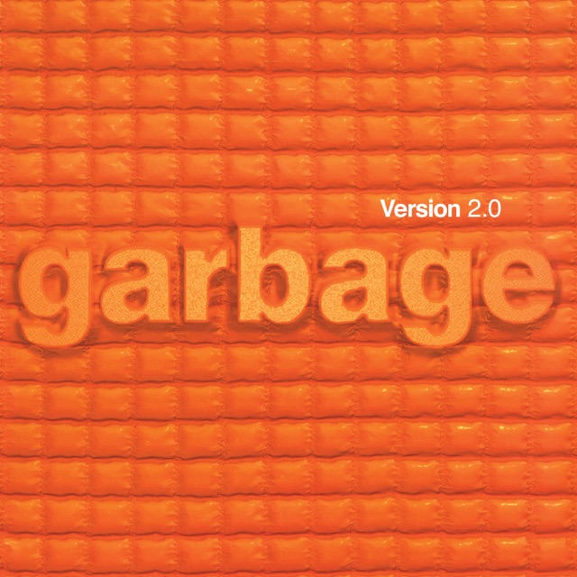 Garbage Version 2.0 (20th Anniversary Edition/Remastered) Album Cover