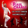 Los Chicos También Hacemos Ballet - Single