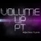 Volume Up PT - POKTAN TUHA lyrics