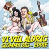 Vi vill aldrig glömma dig... Eddie