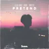 Pretend (Acoustic) - Single album lyrics, reviews, download