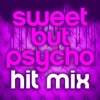 Sweet but Psycho by Ava Max iTunes Track 15