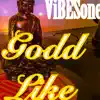 GODD Like - Single album lyrics, reviews, download