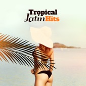 Tropical Latin Hits: Summer Mix 2018, Cuban Latin Café, Brazil House, Ritmos Calientes del Club, Salsa del Mar, Fitness Center Music artwork