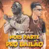 Stream & download Nois Parte Pro Bailão