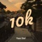 10K - Power Chief lyrics