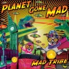 Planet Gone MAD - Single, 2018