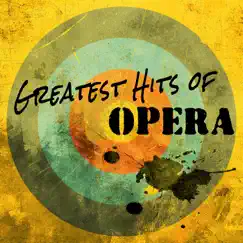 Greatest Hits of Opera by Various Artists album reviews, ratings, credits