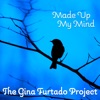 Made Up My Mind - Single