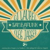 Dj Laurel - Sambafunk (feat. Oleg Jagger)