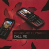 Call Me (feat. Deejay Jay) - EP