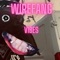 Vibes - WireFang lyrics