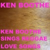 Ken Boothe Sings Reggae Love Songs