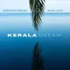 Kerala Dream album lyrics, reviews, download