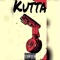 Kutta (feat. Maxx Slater & Chosen) - Bugzy Almighty lyrics