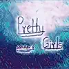 Son Ray g pretty girls - Single album lyrics, reviews, download