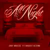 All Night (feat. August Alsina) - Single album lyrics, reviews, download