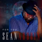 Sean Ardoin - For You