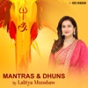 Mantras & Dhuns by Lalitya Munshaw, 2021