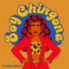 Soy Chingona - Single