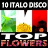 10 Italo Disco Top Flowers