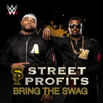 WWE: Bring the Swag (Street Profits) [feat. J-Frost] - Single by CFO$ album reviews, ratings, credits