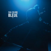 Bleue - EP - Paul Colomb