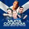 Stream & download Muita Covardia Essas Mina no Tiktok (feat. DJ Breno) - Single