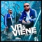 Va y viene - Talivan Tr lyrics