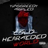 Cold Hearted World - Single