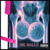 Big Balls - Single