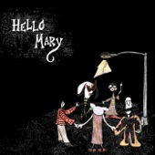 Hello Mary - Take Something