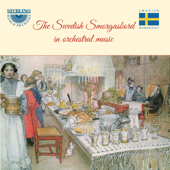 The Swedish Smorgasbord in Orchestral Music - Various Artists