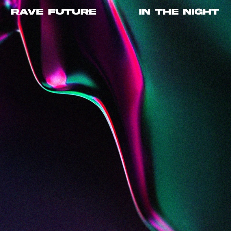 Rave future special. Future Rave. Night Rave.