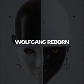 Wolfgang Reborn artwork