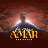 Un Nuevo Amar - Single album lyrics, reviews, download