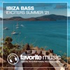 Ibiza Bass Exciters Summer '21