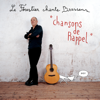 Chansons de rappel - Maxime Le Forestier chante Brassens - Maxime Le Forestier