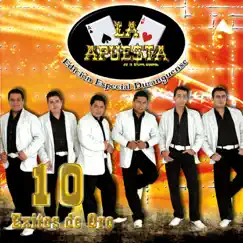 10 Éxitos de Oro by La Apuesta album reviews, ratings, credits