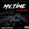 My Time (feat. Rocko & Jusef) - Single album lyrics, reviews, download