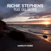 Place Call Salento (Garruto Remix) - Single album lyrics, reviews, download