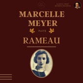 Marcelle Meyer plays Rameau: Suites, Livre & Pièces artwork