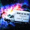 Bring Me the Fire (feat. Chris Marsh) - Single album lyrics, reviews, download